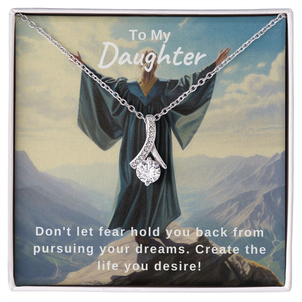 Pursue Your Dreams | Daughter | Alluring Beauty Necklace
