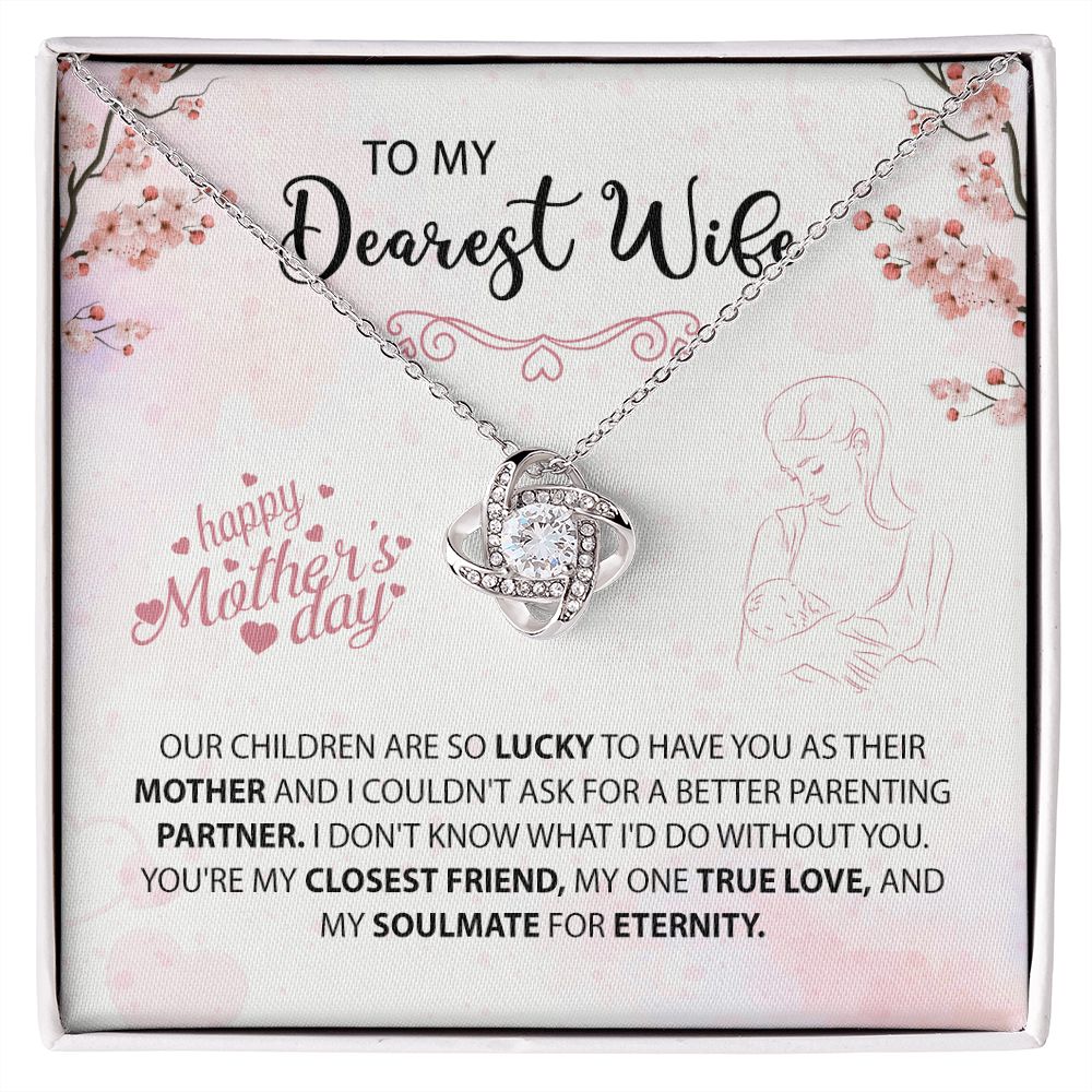 To My Dearest Wife | My Soulmate | Love Knot Necklace