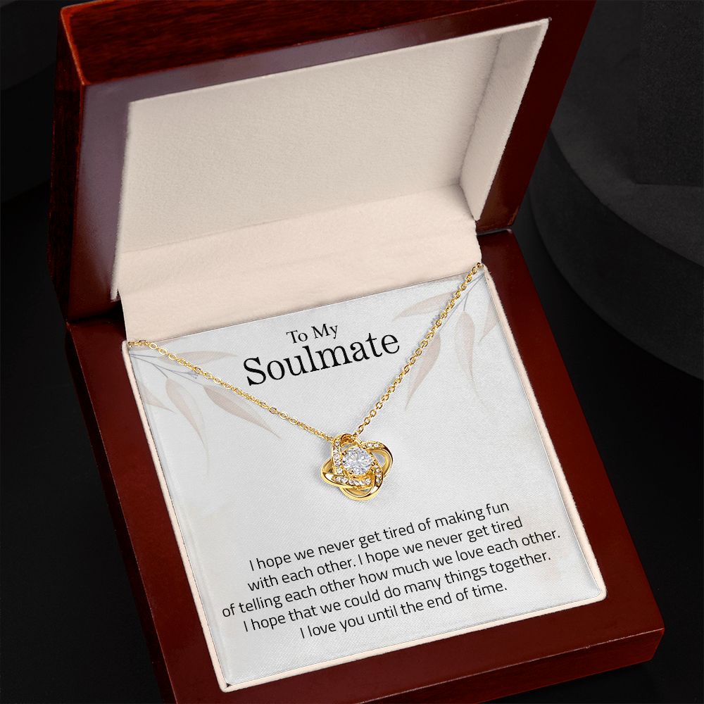 To My Soulmate | I Love You Until The End Of Time - Love Knot Necklace