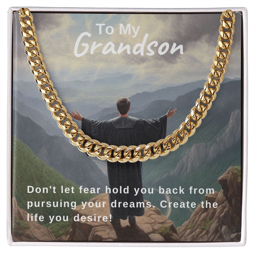 Pursue Your Dreams | Grandson | Cuban Link Chain