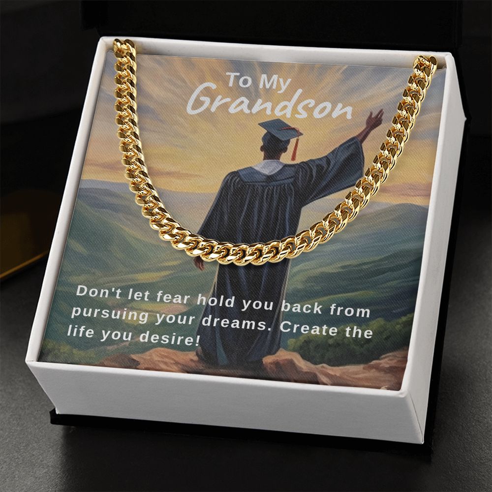 Pursue Your Dreams | Grandson | Cuban Link Chain