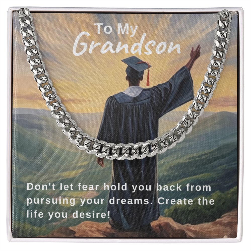 Pursue Your Dreams | Grandson | Cuban Link Chain
