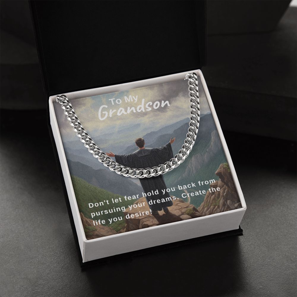 Pursue Your Dreams | Grandson | Cuban Link Chain