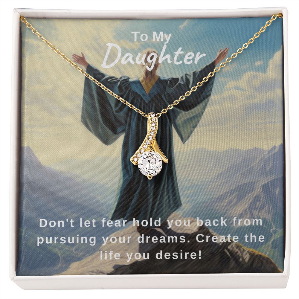 Pursue Your Dreams | Daughter | Alluring Beauty Necklace