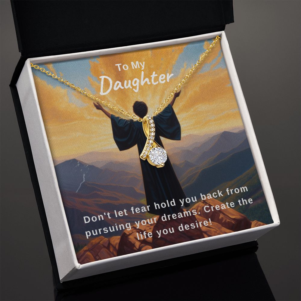Pursue Your Dreams | Daughter | Alluring Beauty Necklace