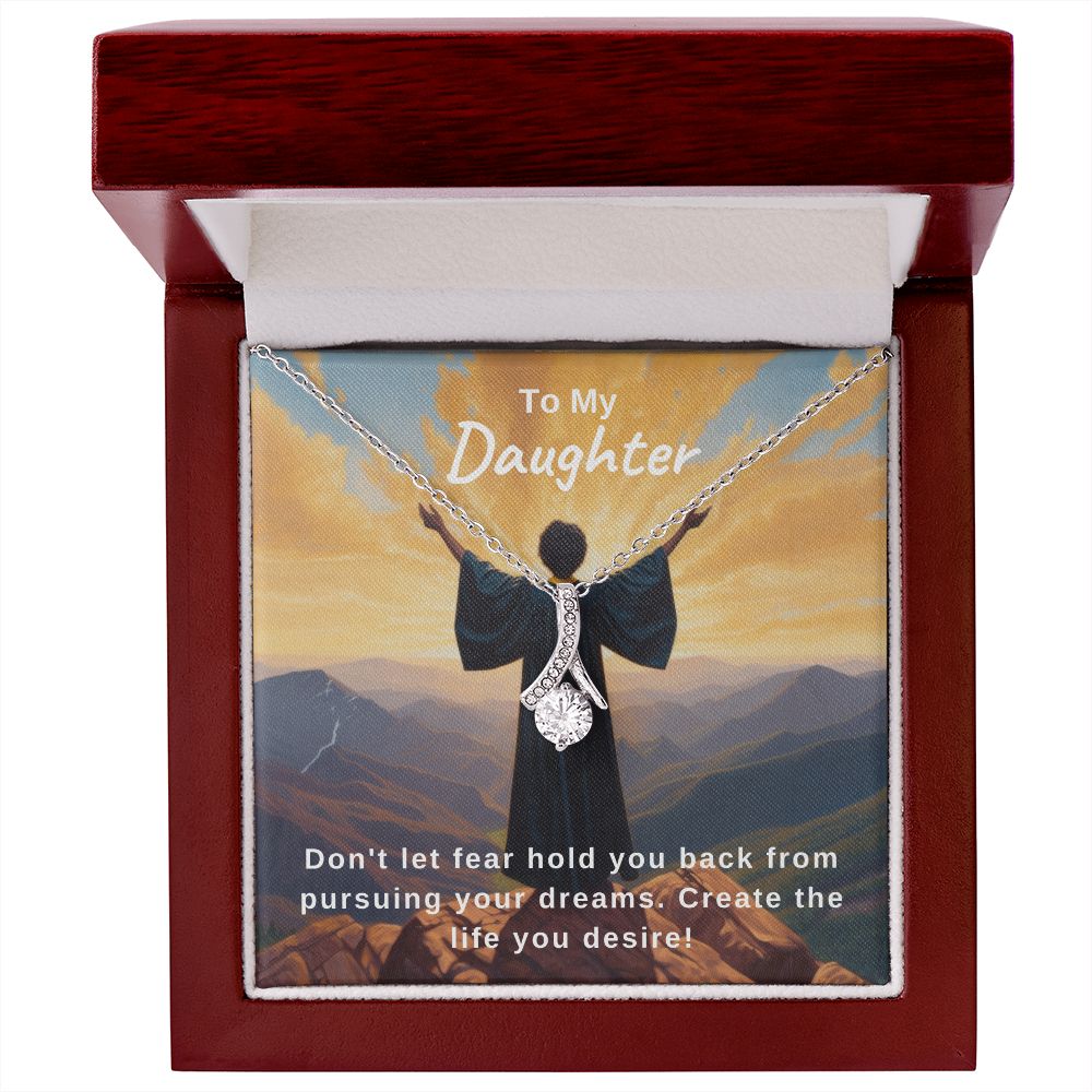 Pursue Your Dreams | Daughter | Alluring Beauty Necklace