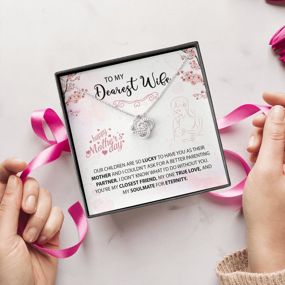 To My Dearest Wife | My Soulmate | Love Knot Necklace