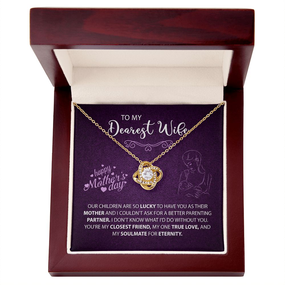 To My Dearest Wife | Happy Mother's Day | Love Knot Necklace