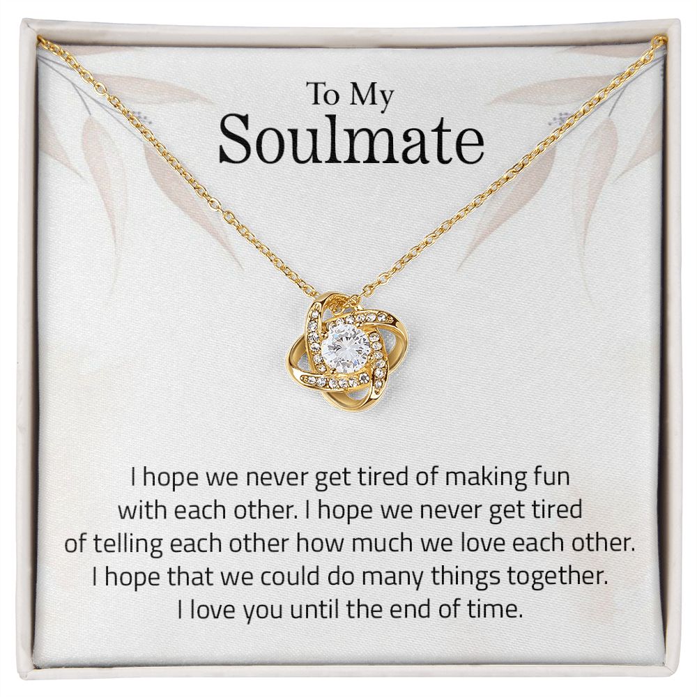 To My Soulmate | I Love You Until The End Of Time - Love Knot Necklace