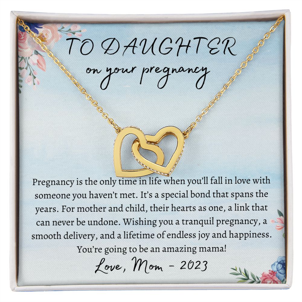 To Daughter On Your Pregnancy | Interlocking Hearts